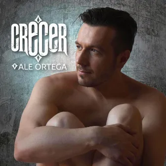 Crecer by Ale Ortega