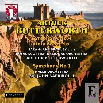 Butterworth: Symphony No. 4 & Viola Concerto by Arthur Butterworth