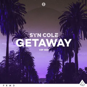 Getaway (VIP Mix) by Syn Cole