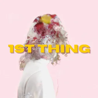 1ST THING by Nate Hopkins