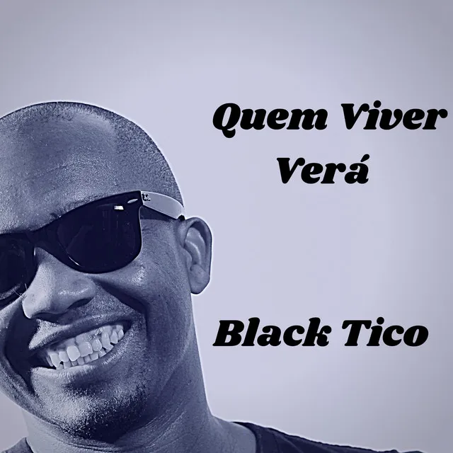 Quem Viver Verá