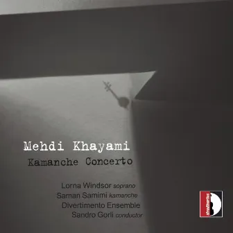 Mehdi Khayami: Kamanche Concerto by Saman Samimi