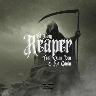 Reaper by Ta Easy