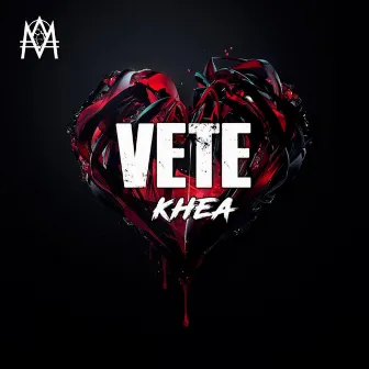 Vete by KHEA