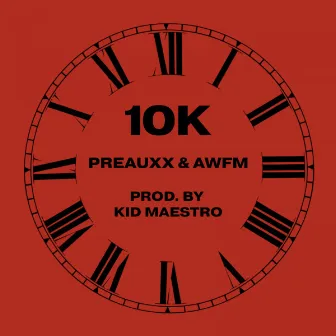 10K by Preauxx