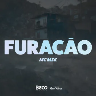 Furacão by MC MZK