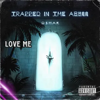 Love Me by O$hak