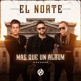 Más Que Un Álbum by El Norte