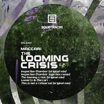 The Looming Crisis E.P. by Maccari