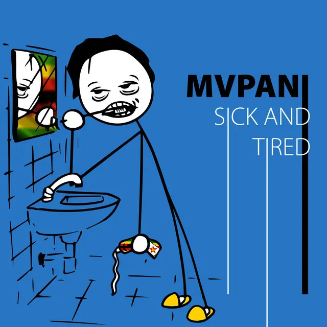 Sick and Tired