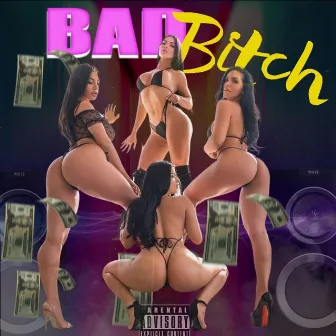 Bad Bitch by Beanz Valentino