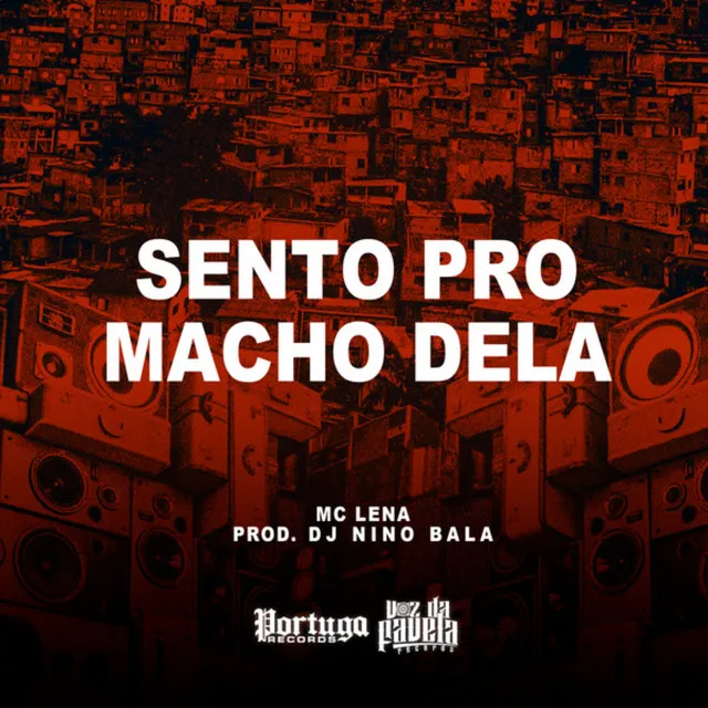 Senta Pro Macho Dela