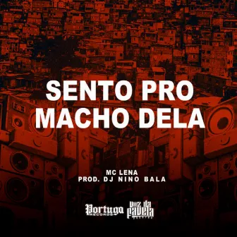 Senta Pro Macho Dela by MC LENA