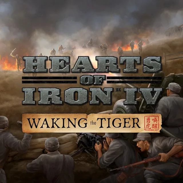 Hearts of Iron IV - Waking the Tiger