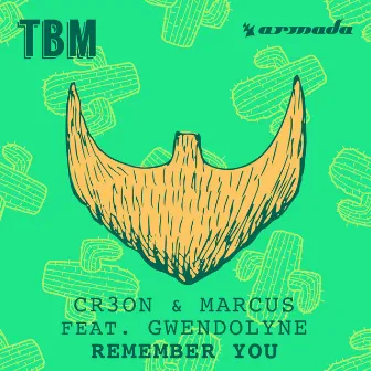 Remember You by Marcus