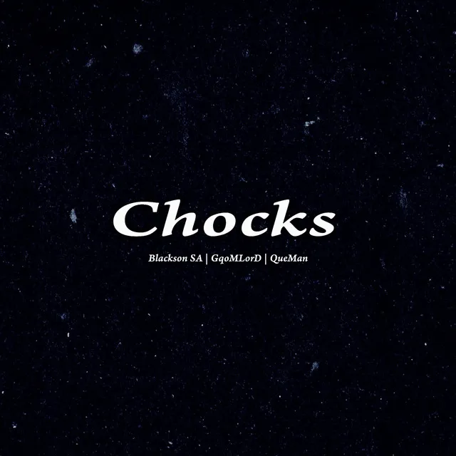 Chocks