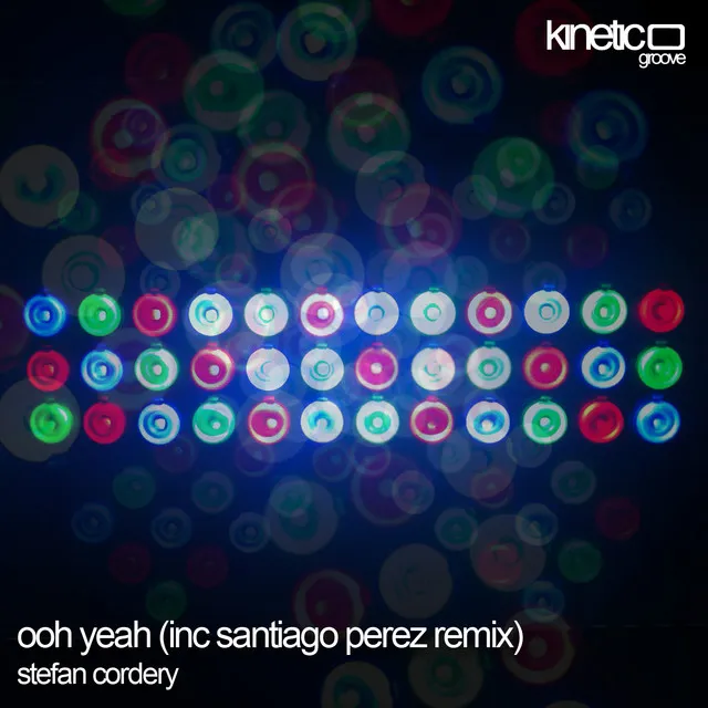 Ooh Yeah - Santiago Perez Remix