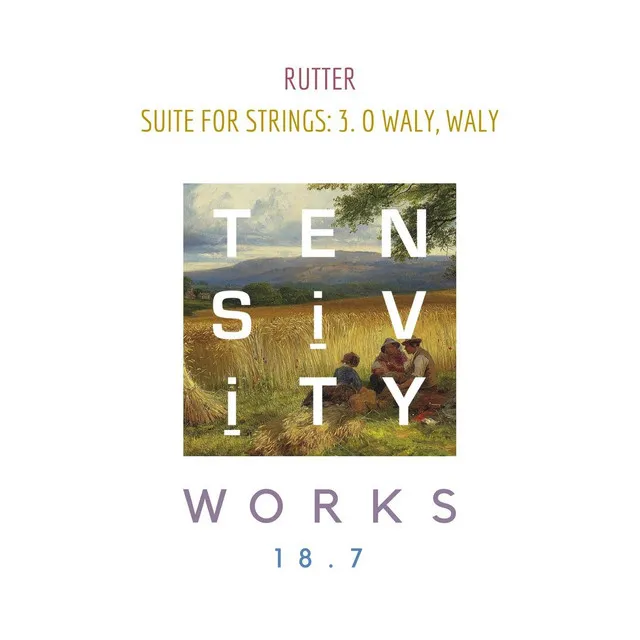 Suite for Strings: 3. O Waly, Waly