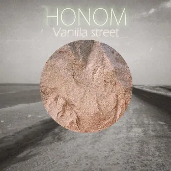 Vanilla Street - Single by Honom