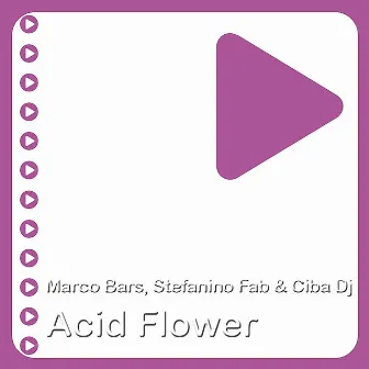 Acid Flower by Marco Bars