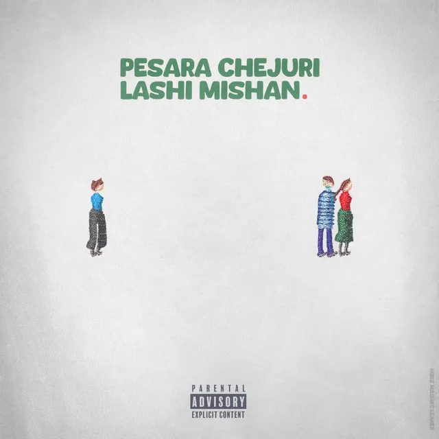 Pesara Chejuri Lashi Mishan