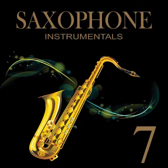 Best Sax Instrumentals, Vol. 7 by EQ Music All Star