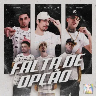 Falta de Opção by Dreine