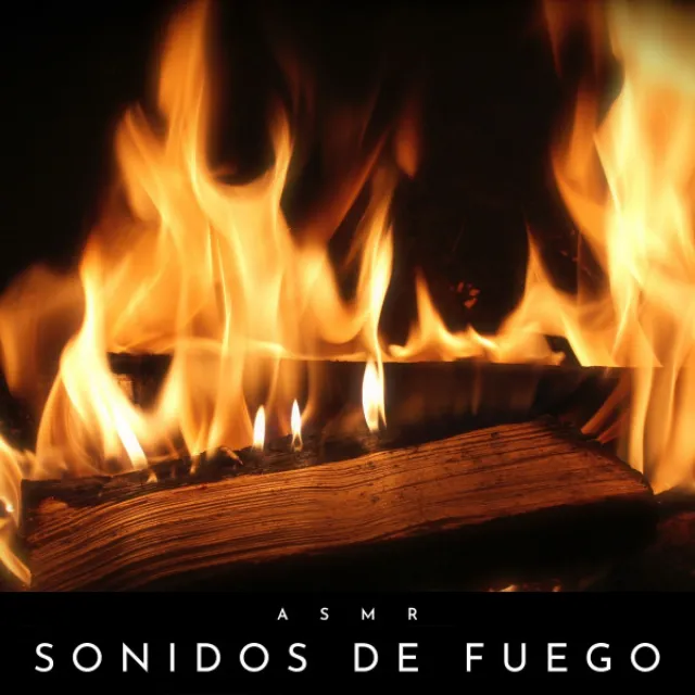 Sonidos De Fuego: ASMR