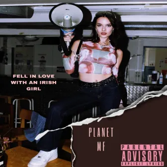 I Was with an Irish Bitch by Planet MF