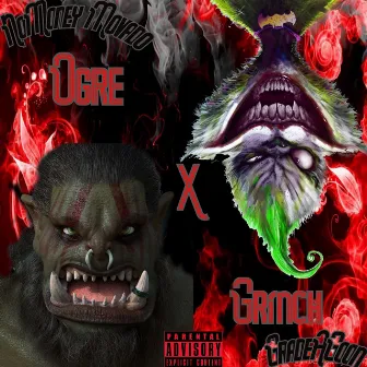 OGRE X GRINCH by GradeAGoon