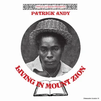 Living in Mount Zion by Patrick Andy