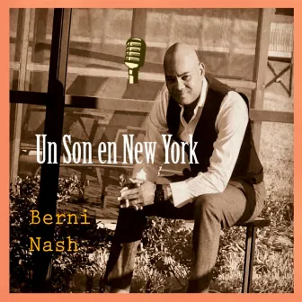 Un Son en New York by Berni Nash