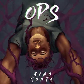 OPS by King Kunta