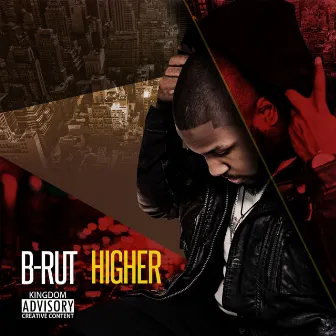 Higher - Single by B.Rut