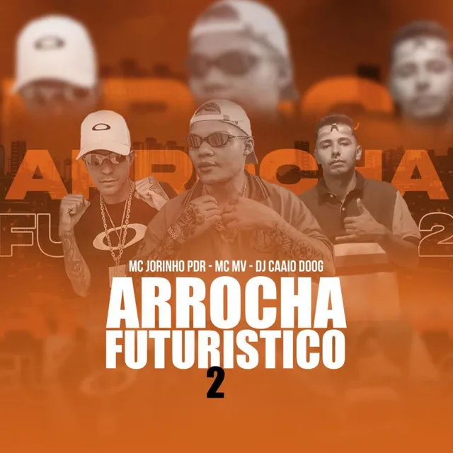 Arrocha Futurístico 2