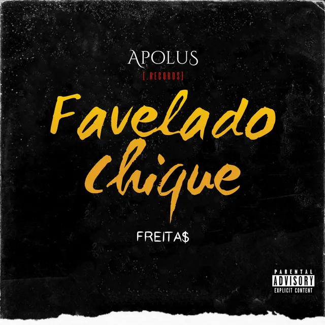 Favelado Chique