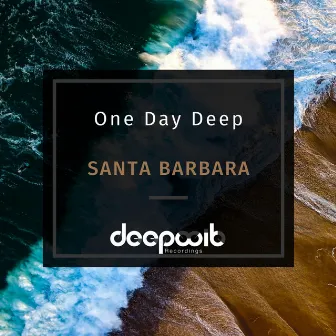 Santa Barbara by One Day Deep