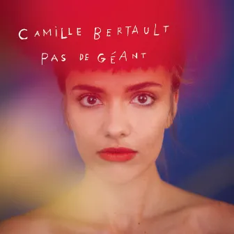 Pas de géant (Version deluxe) by Camille Bertault