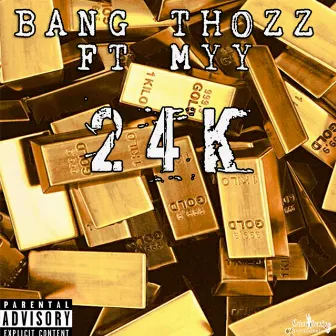 24k by Bang Thozz