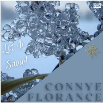 Let It Snow (E.P.) by Connye Florance