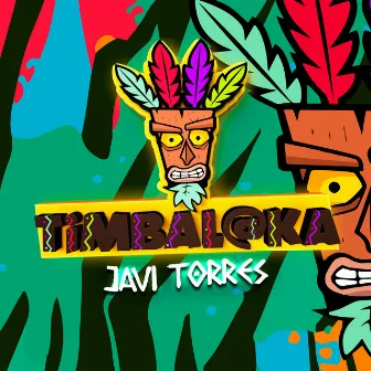 Timbalaka by Javi Torres