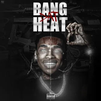 Bang Dat Heat by GMK