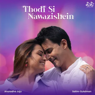 Thodi Si Nawazishein by Anuradha Juju