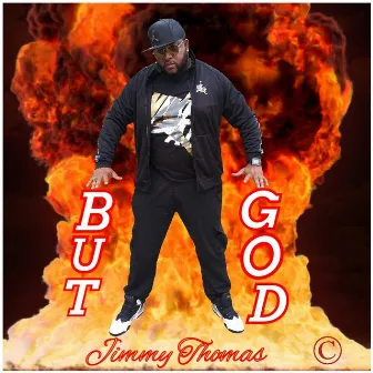 But God by Jimmy Thomas