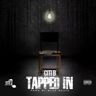 Tapped In by Citi B