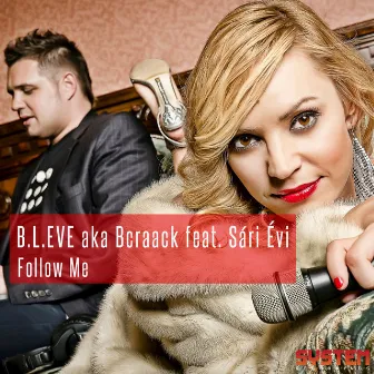 Follow Me (feat. feat. Sári Évi) by B.Craack