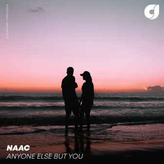 Anyone Else but You by NAAC