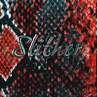 Slither by Tortue