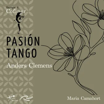 Pasión Tango by Maria Camahort