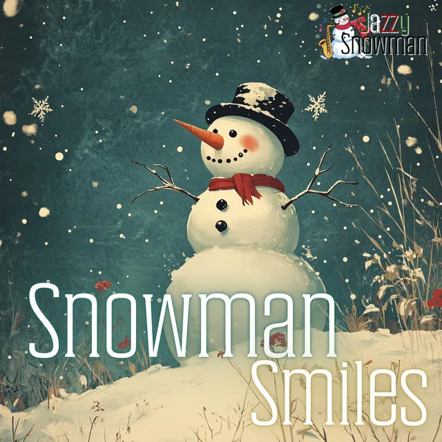 Snowman Smiles